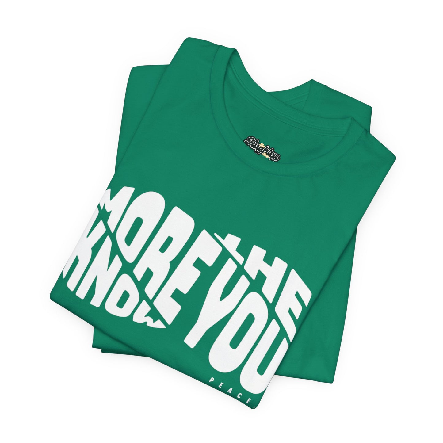 “The More You Know” Unisex Graphic Tee