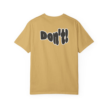 “Thinking ’Bout Coming to Florida? DON’T” Unisex Softstyle Graphic Tee