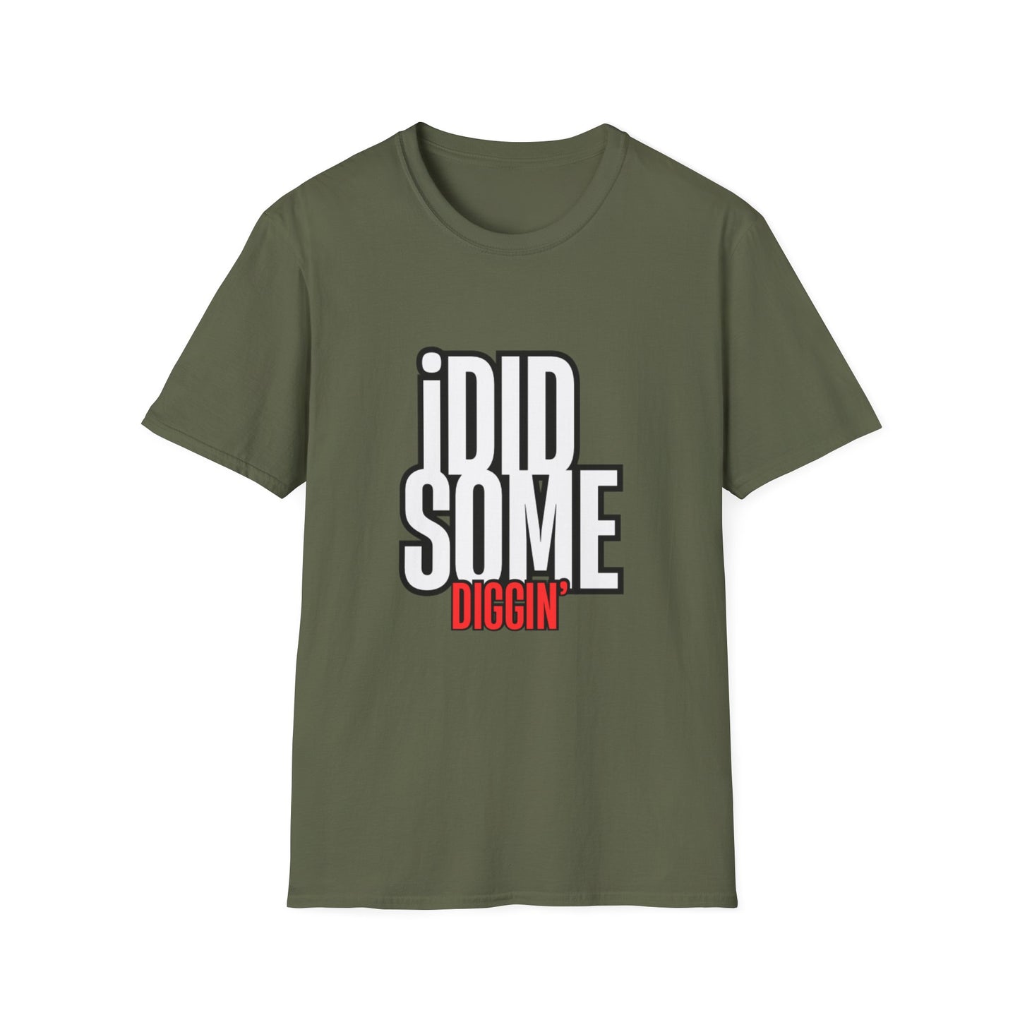 “I Did Some Diggin’” Unisex Graphic Tee