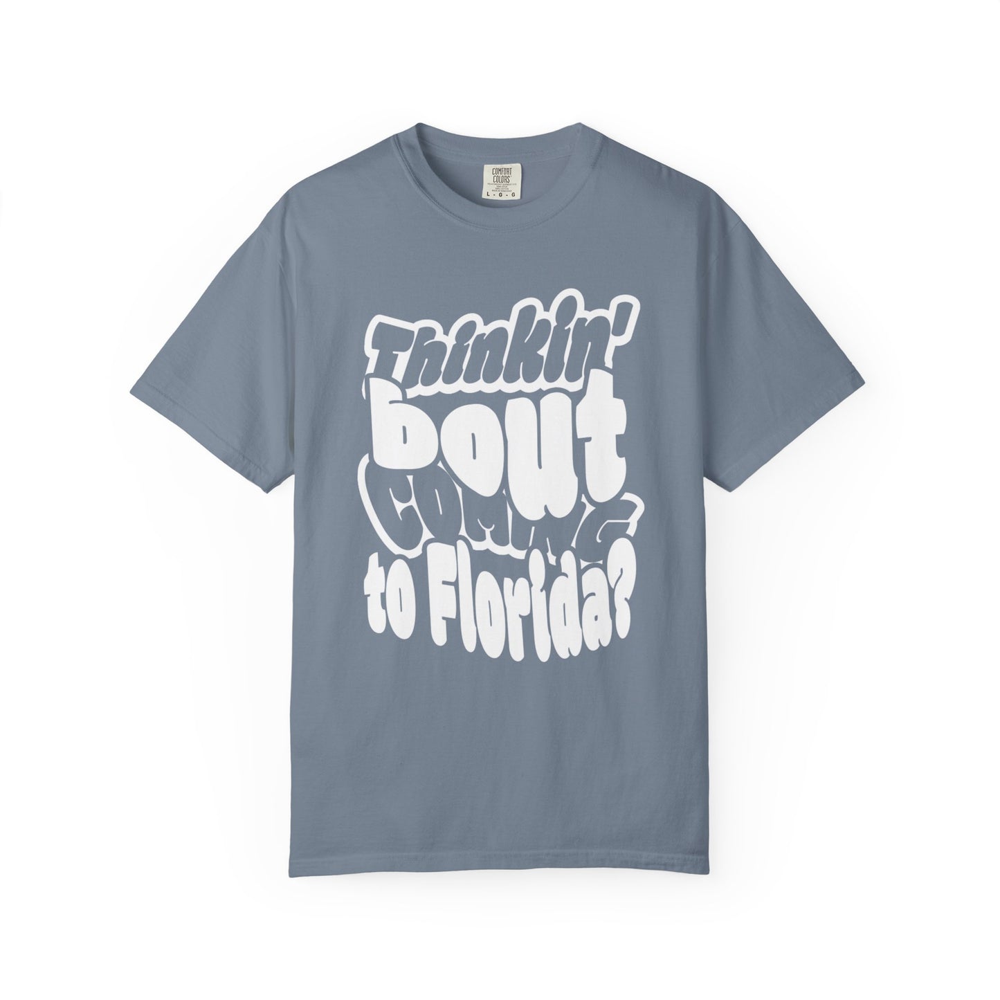 “Thinking ’Bout Coming to Florida? DON’T” Unisex Softstyle Graphic Tee