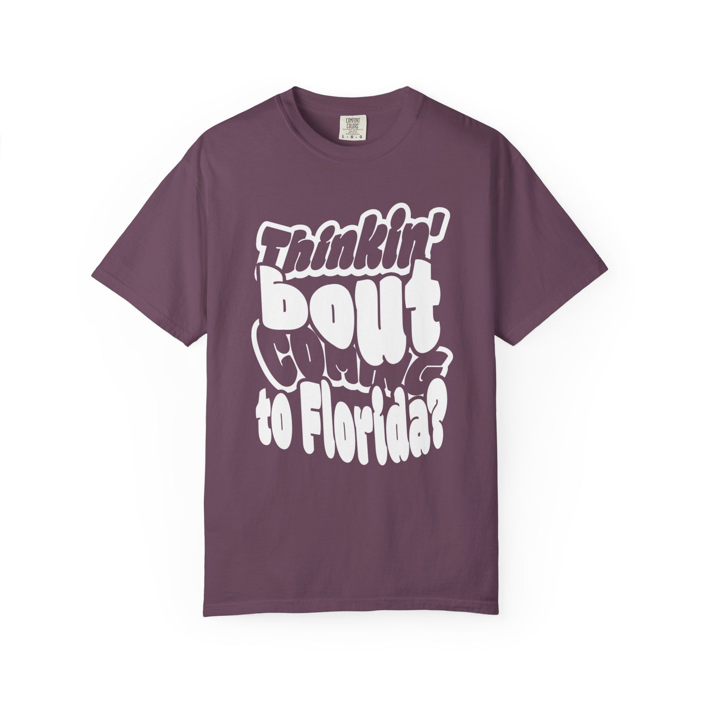 “Thinking ’Bout Coming to Florida? DON’T” Unisex Softstyle Graphic Tee
