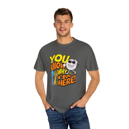 “You Know Why I’m Here” – Premium Graphic Tee for Food Lovers
