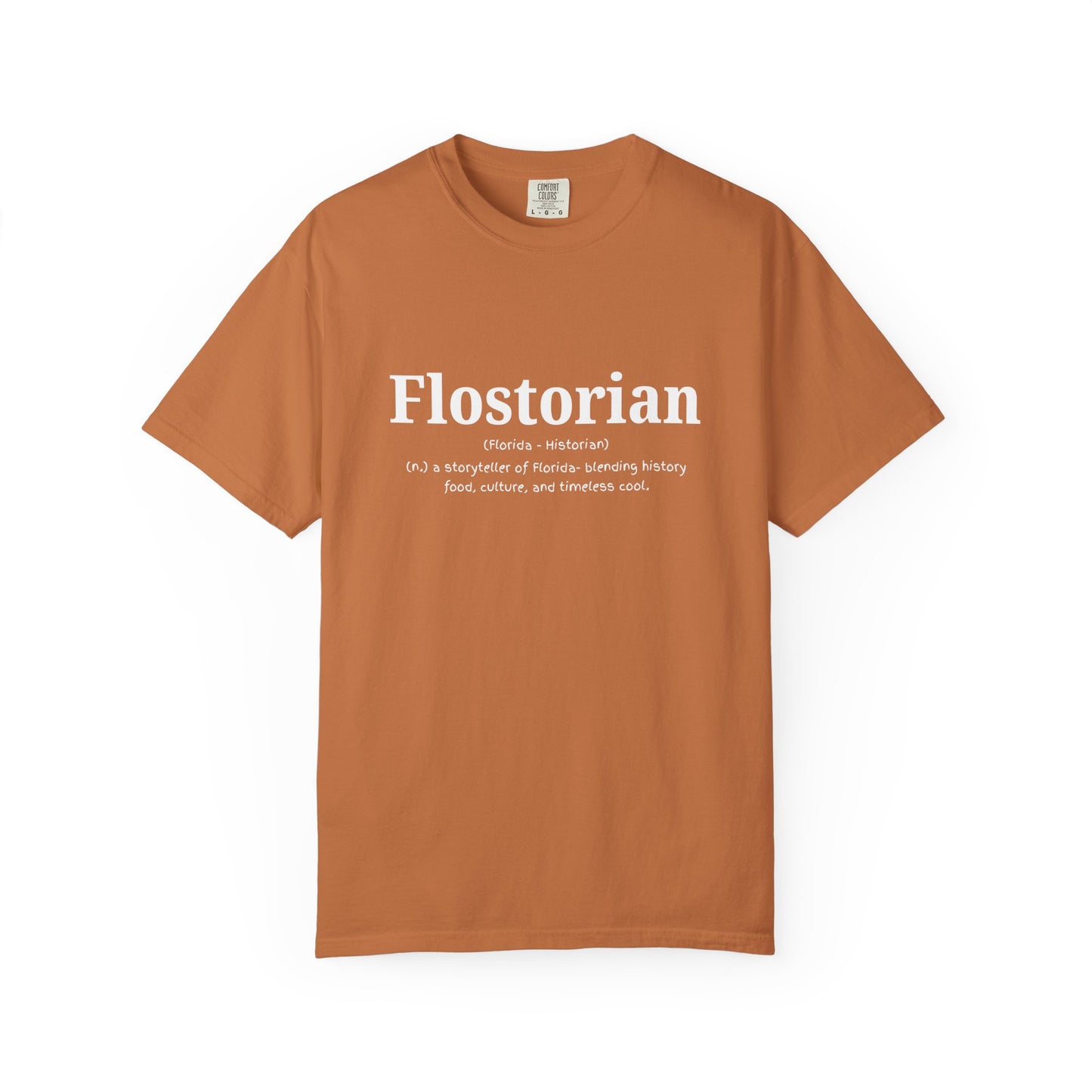 “Flostorian (n.)” Definition Tee | Florida Historian Graphic Shirt