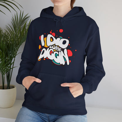 I Did Some Diggin’ Pop Art Hoodie – Bold Streetwear | The Hughleys x Spötted