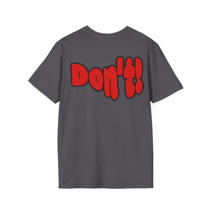 “Thinking ’Bout Coming to Florida? DON’T” Unisex Softstyle Graphic Tee